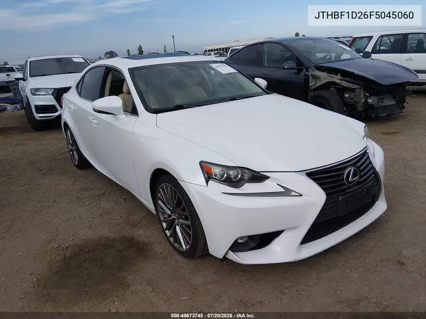 2015 Lexus Is 250 VIN: JTHBF1D26F5045060 Lot: 45673745