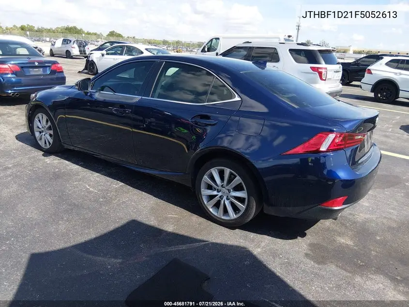 2015 Lexus Is 250 VIN: JTHBF1D21F5052613 Lot: 45681791