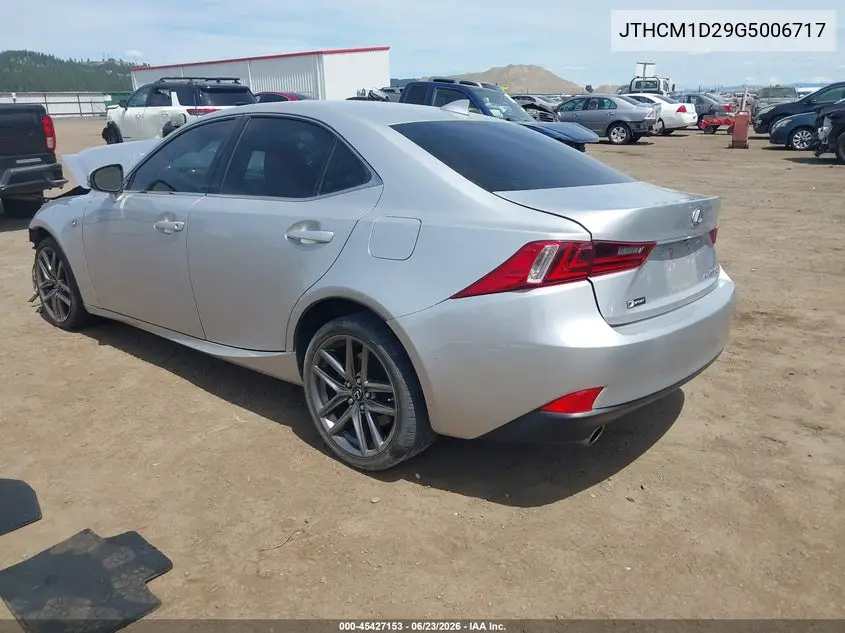 2016 Lexus Is 300 VIN: JTHCM1D29G5006717 Lot: 45427153