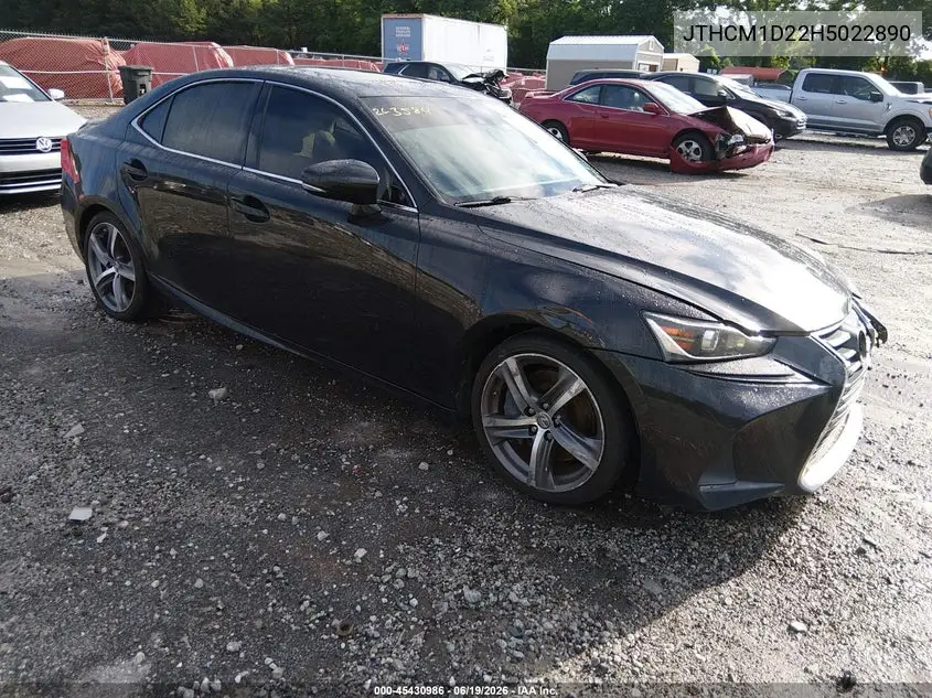 2017 Lexus Is 300 VIN: JTHCM1D22H5022890 Lot: 45430986