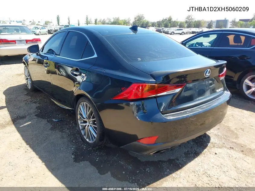2017 Lexus Is 200T VIN: JTHBA1D2XH5060209 Lot: 45631386