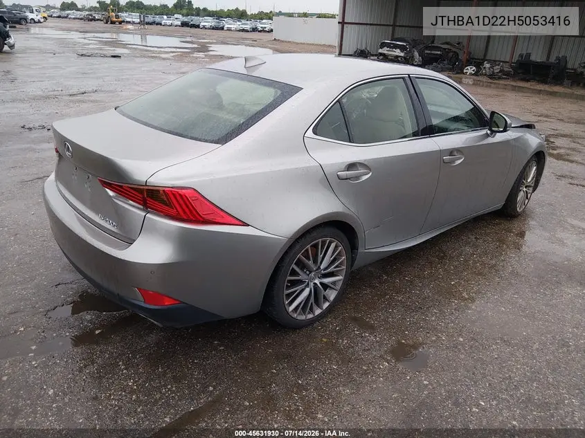 2017 Lexus Is 200T VIN: JTHBA1D22H5053416 Lot: 45631930