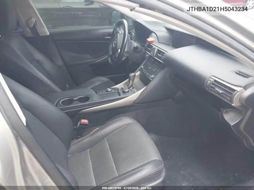 2017 Lexus Is 200T VIN: JTHBA1D21H5043234 Lot: 45679798