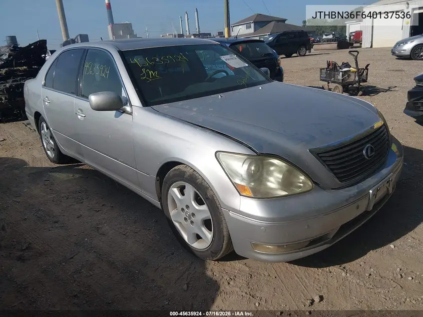 2004 Lexus Ls 430 VIN: JTHBN36F640137536 Lot: 45635924