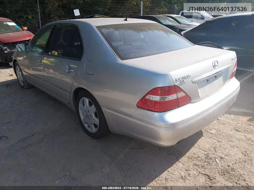 2004 Lexus Ls 430 VIN: JTHBN36F640137536 Lot: 45635924