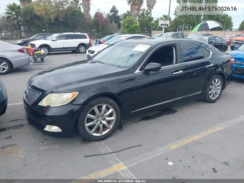 2007 Lexus Ls 460 VIN: JTHBL46F575002616 Lot: 45590119