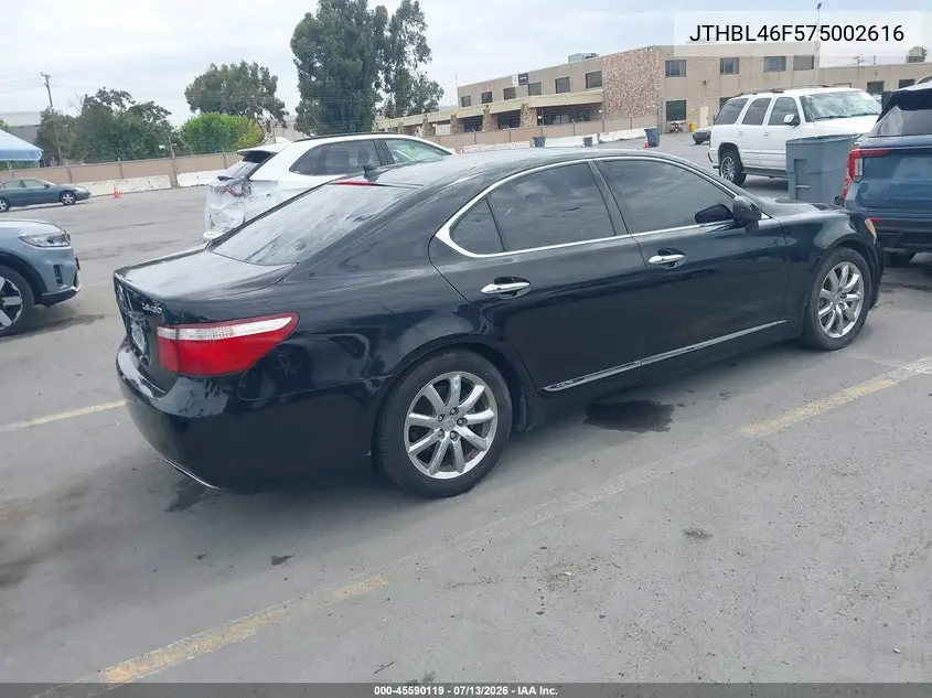 2007 Lexus Ls 460 VIN: JTHBL46F575002616 Lot: 45590119