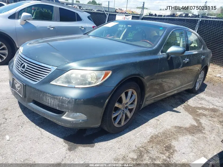 2007 Lexus Ls 460 VIN: JTHBL46F075023115 Lot: 45610275