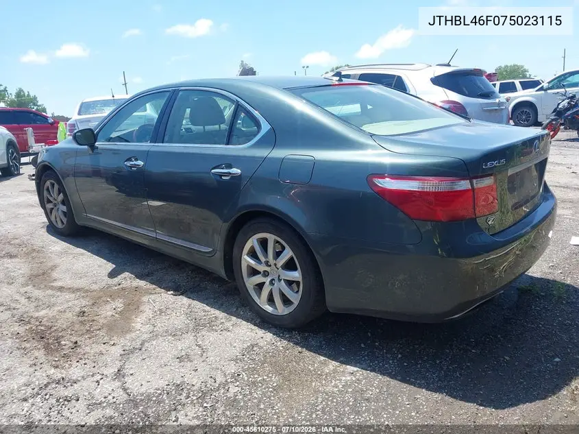 2007 Lexus Ls 460 VIN: JTHBL46F075023115 Lot: 45610275