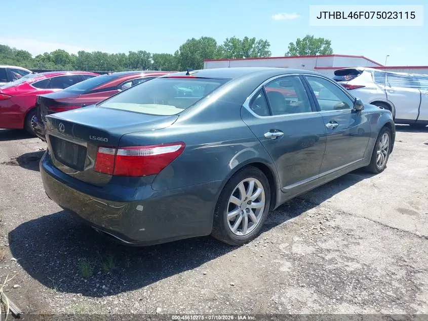 2007 Lexus Ls 460 VIN: JTHBL46F075023115 Lot: 45610275