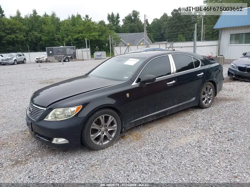 2007 Lexus Ls 460 VIN: JTHBL46F675003662 Lot: 45629775
