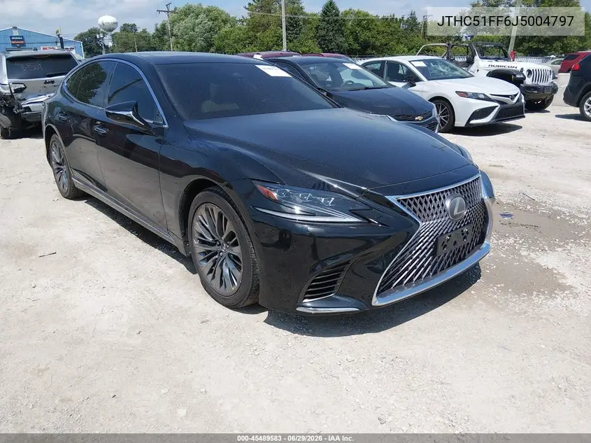 2018 Lexus Ls 500 VIN: JTHC51FF6J5004797 Lot: 45489583