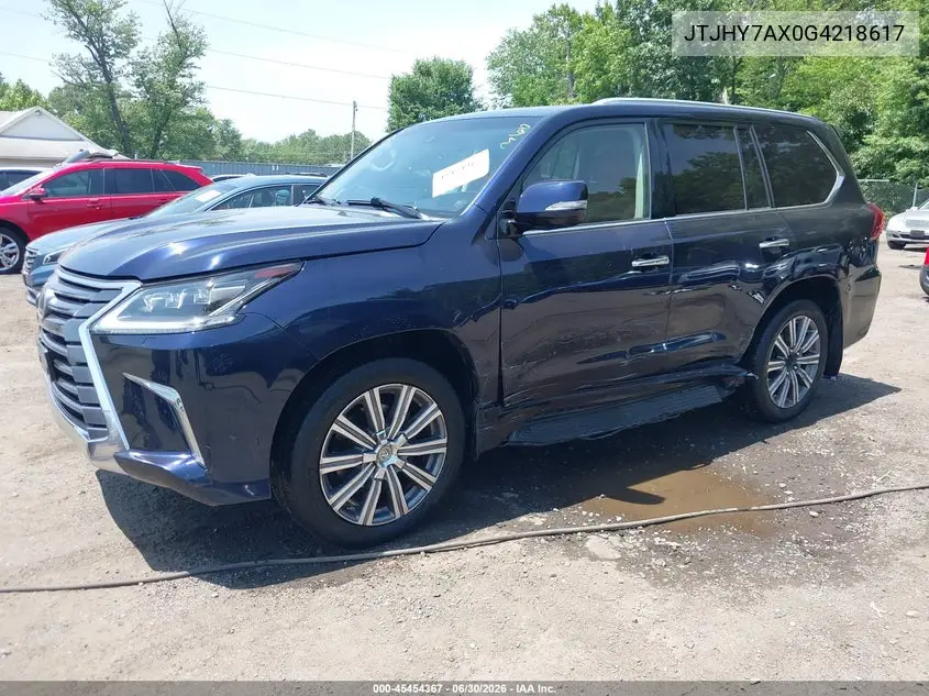 2016 Lexus Lx 570 VIN: JTJHY7AX0G4218617 Lot: 45454367