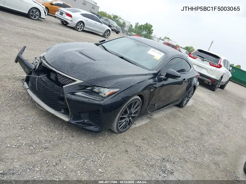 2015 Lexus Rc F VIN: JTHHP5BC1F5003065 Lot: 45117566