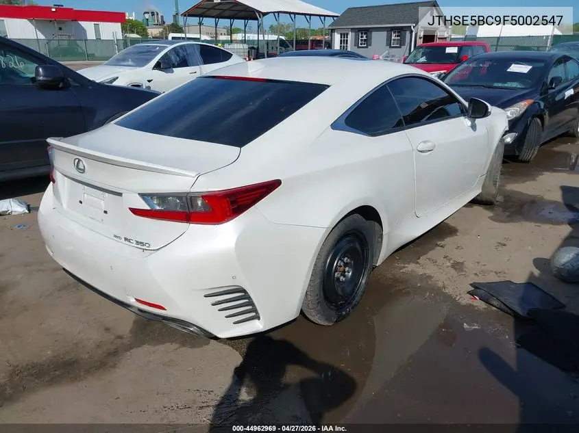 2015 Lexus Rc 350 VIN: JTHSE5BC9F5002547 Lot: 44962969
