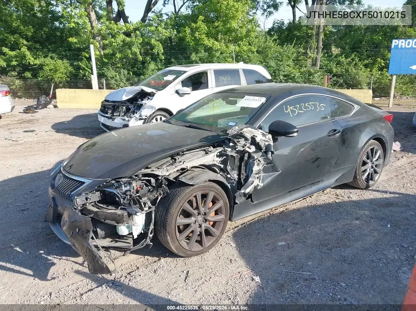 2015 Lexus Rc 350 VIN: JTHHE5BCXF5010215 Lot: 45225535