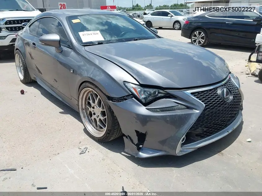 2015 Lexus Rc 350 VIN: JTHHE5BCXF5002227 Lot: 45261369