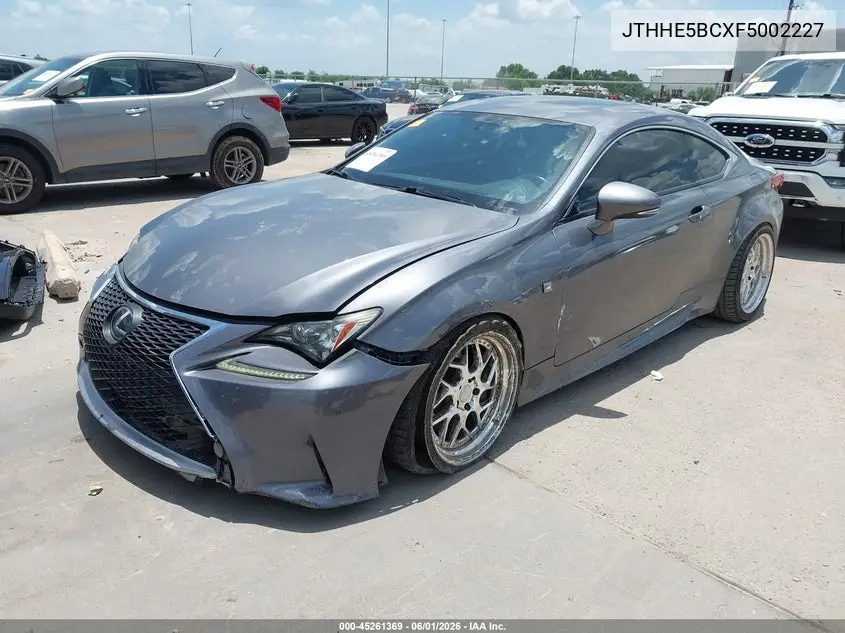 2015 Lexus Rc 350 VIN: JTHHE5BCXF5002227 Lot: 45261369