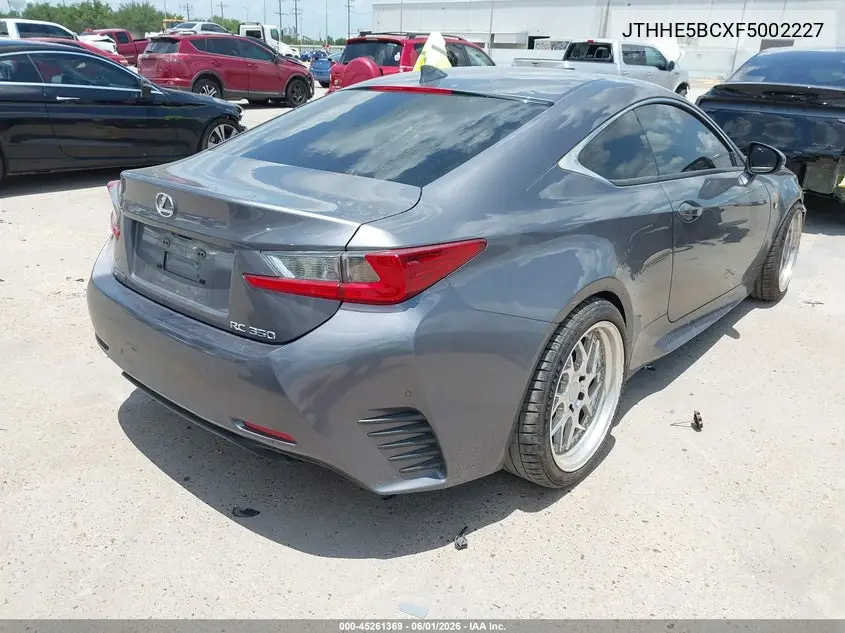 2015 Lexus Rc 350 VIN: JTHHE5BCXF5002227 Lot: 45261369