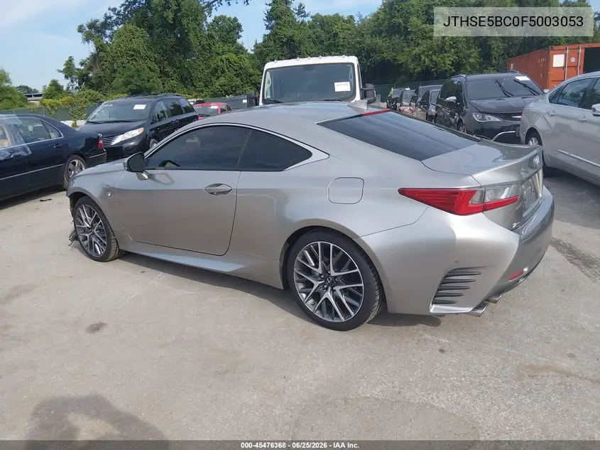 2015 Lexus Rc 350 VIN: JTHSE5BC0F5003053 Lot: 45476368