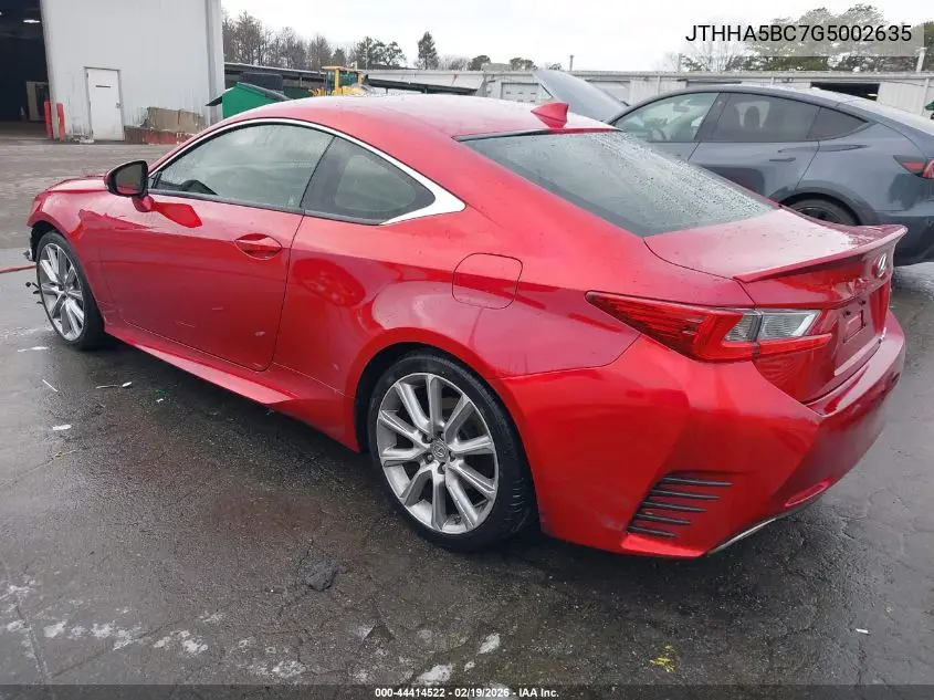 2016 Lexus Rc 200T VIN: JTHHA5BC7G5002635 Lot: 44414522
