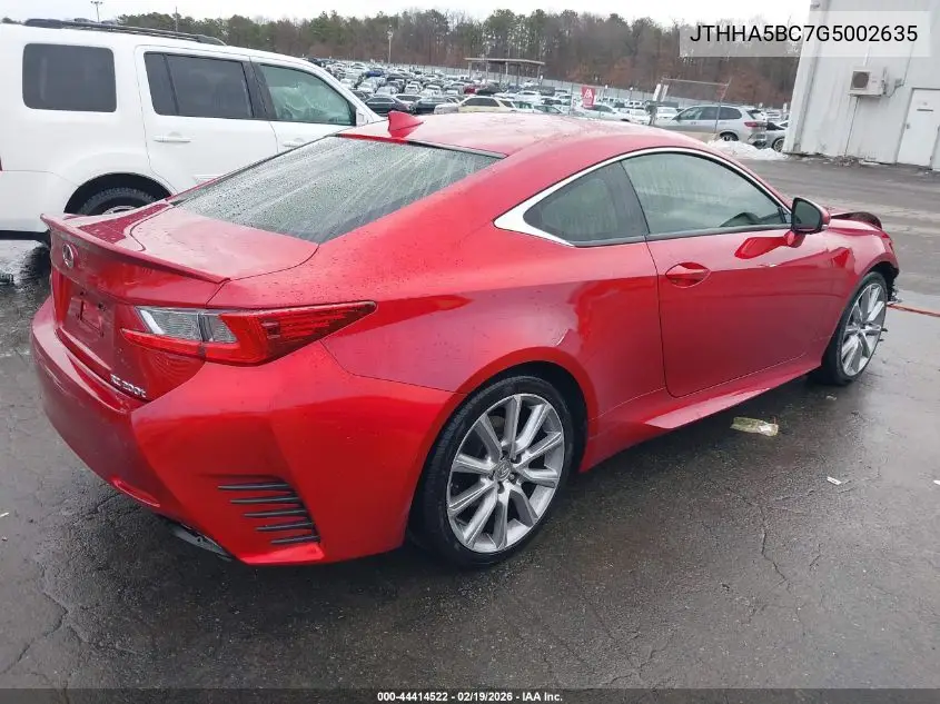 2016 Lexus Rc 200T VIN: JTHHA5BC7G5002635 Lot: 44414522
