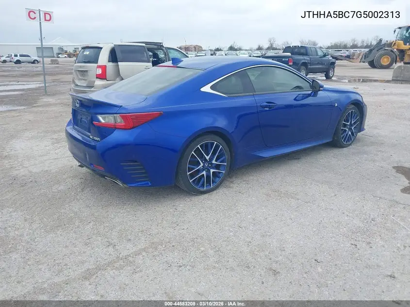 2016 Lexus Rc 200T VIN: JTHHA5BC7G5002313 Lot: 44583208