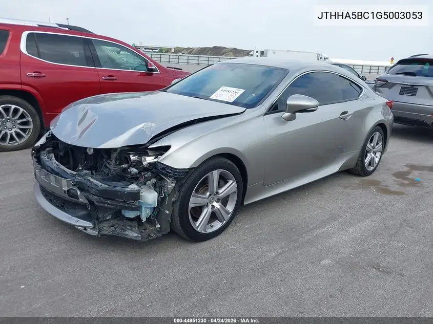 2016 Lexus Rc 200T VIN: JTHHA5BC1G5003053 Lot: 44951230