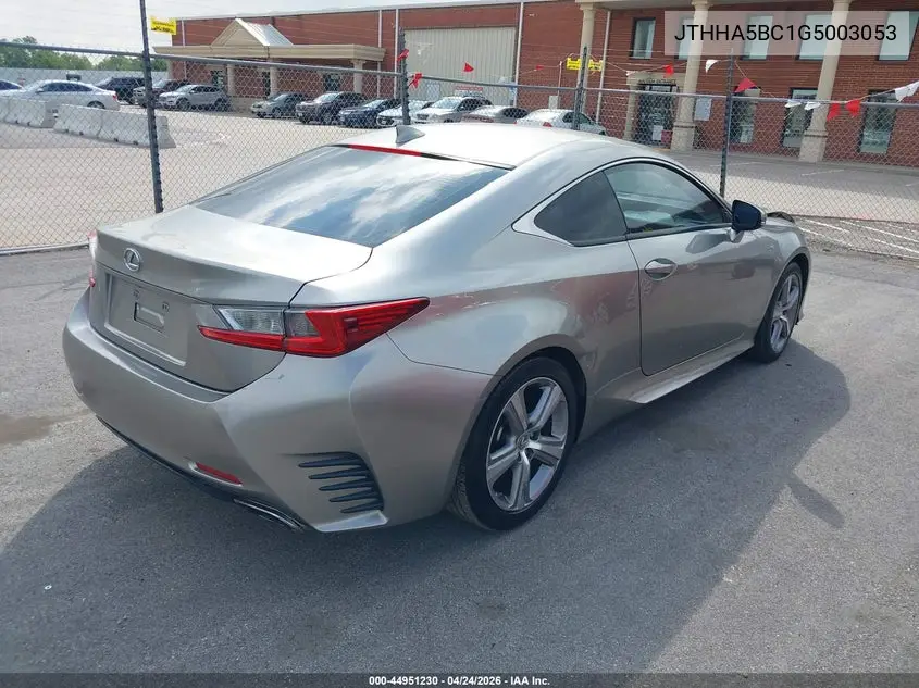 2016 Lexus Rc 200T VIN: JTHHA5BC1G5003053 Lot: 44951230