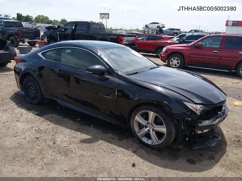 2016 Lexus Rc 200T VIN: JTHHA5BC0G5002380 Lot: 45284732