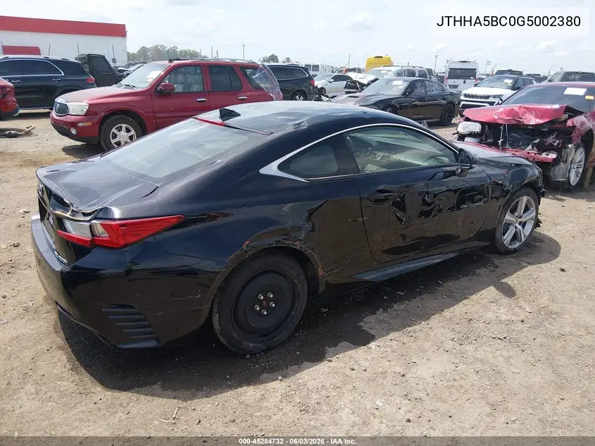 2016 Lexus Rc 200T VIN: JTHHA5BC0G5002380 Lot: 45284732