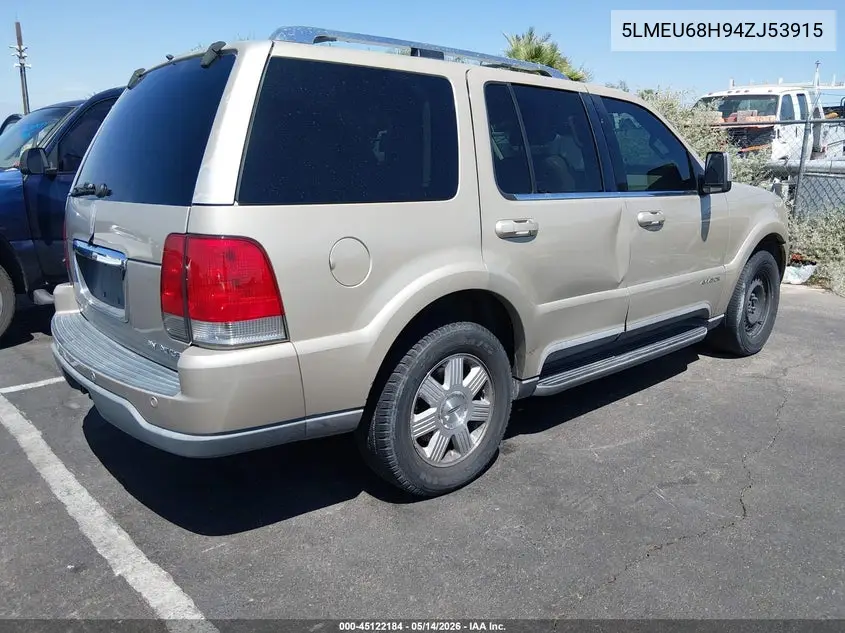 2004 Lincoln Aviator VIN: 5LMEU68H94ZJ53915 Lot: 45122184
