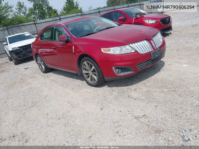 2009 Lincoln Mks VIN: 1LNHM94R79G606254 Lot: 45337735