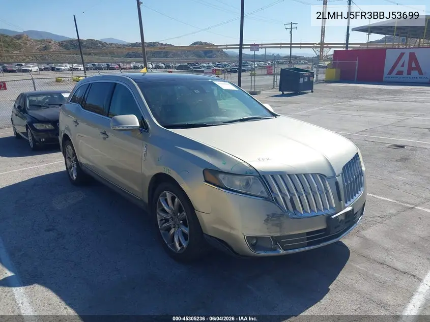2011 Lincoln Mkt VIN: 2LMHJ5FR3BBJ53699 Lot: 45305236