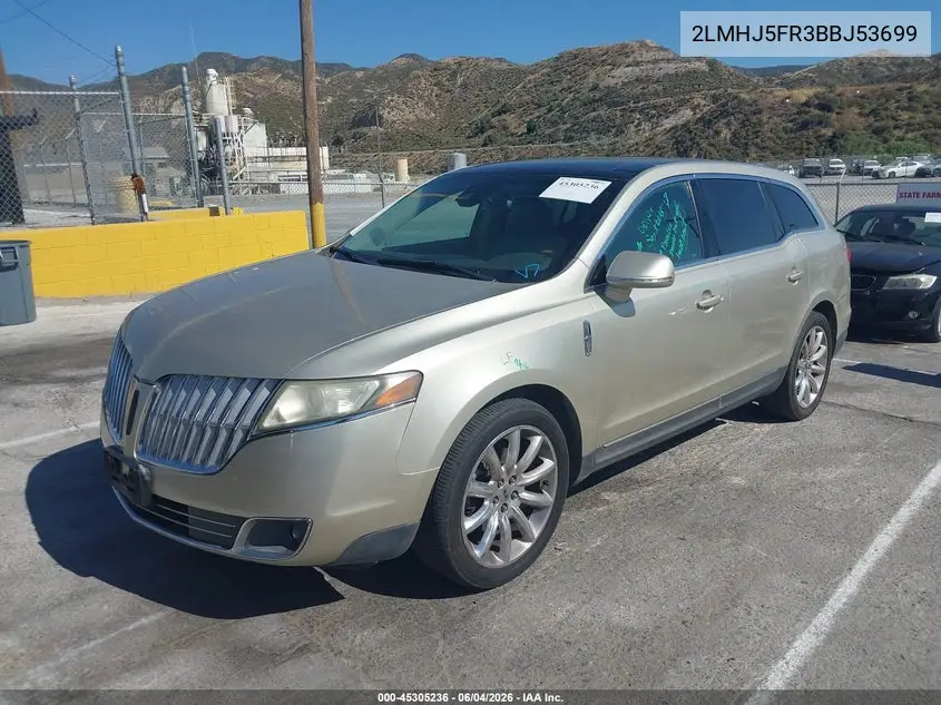 2011 Lincoln Mkt VIN: 2LMHJ5FR3BBJ53699 Lot: 45305236