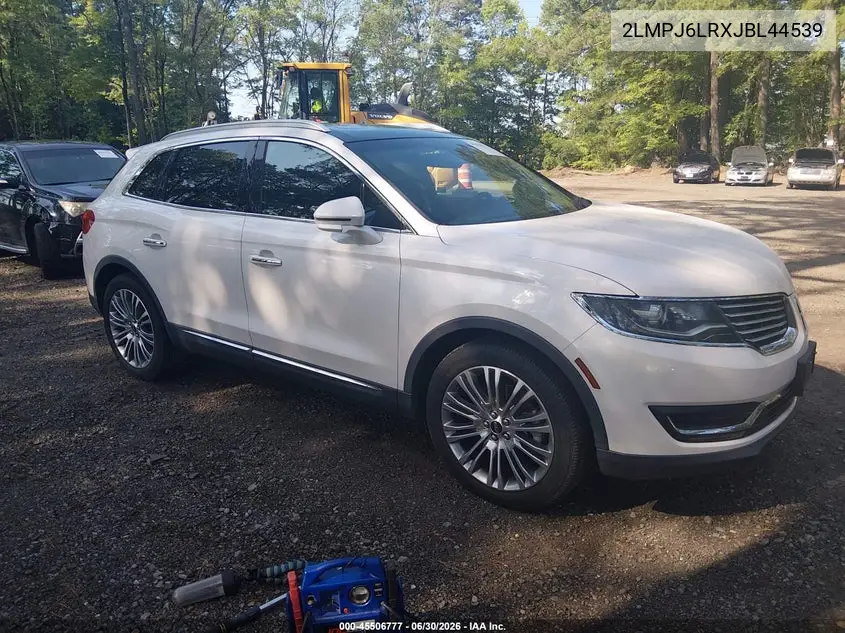 2018 Lincoln Mkx Reserve VIN: 2LMPJ6LRXJBL44539 Lot: 45506777