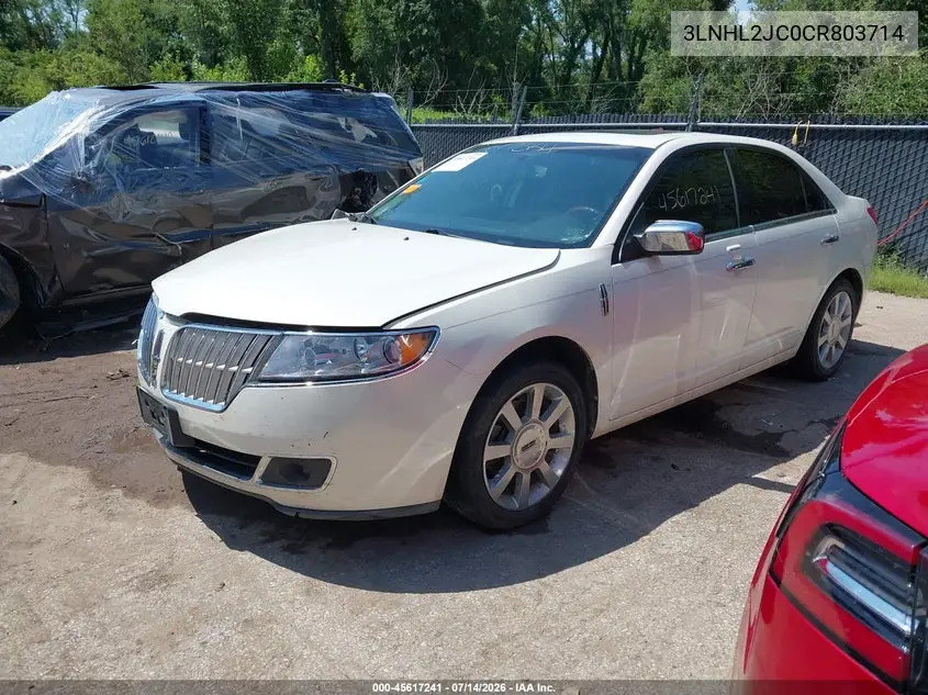 2012 Lincoln Mkz VIN: 3LNHL2JC0CR803714 Lot: 45617241