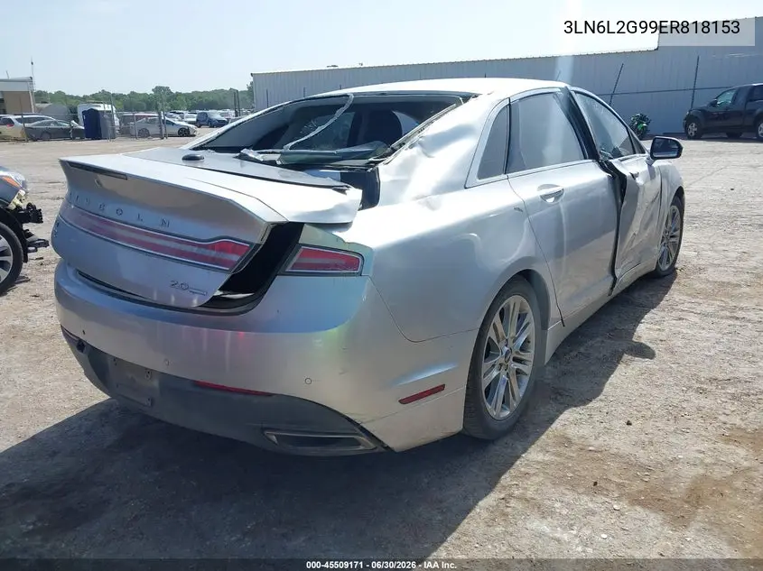 2014 Lincoln Mkz VIN: 3LN6L2G99ER818153 Lot: 45509171