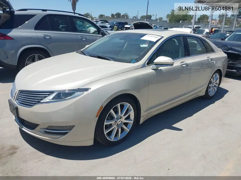 2015 Lincoln Mkz Hybrid VIN: 3LN6L2LU8FR604881 Lot: 45569900