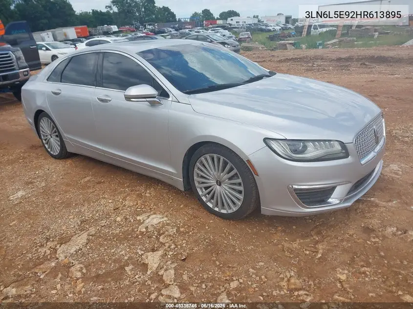 2017 Lincoln Mkz Reserve VIN: 3LN6L5E92HR613895 Lot: 45336746