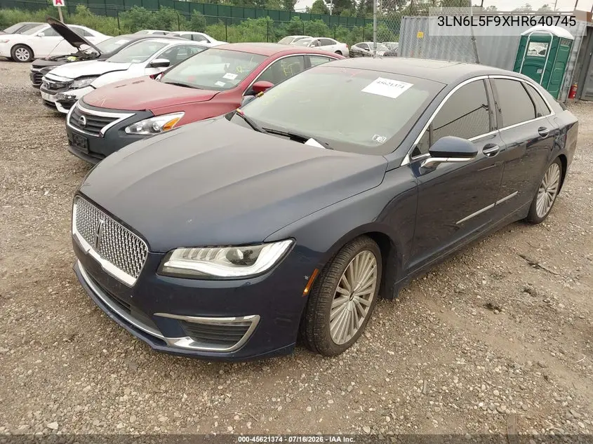 2017 Lincoln Mkz Reserve VIN: 3LN6L5F9XHR640745 Lot: 45621374