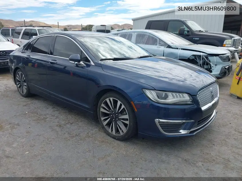 2017 Lincoln Mkz Hybrid Reserve VIN: 3LN6L5MU3HR609800 Lot: 45686765