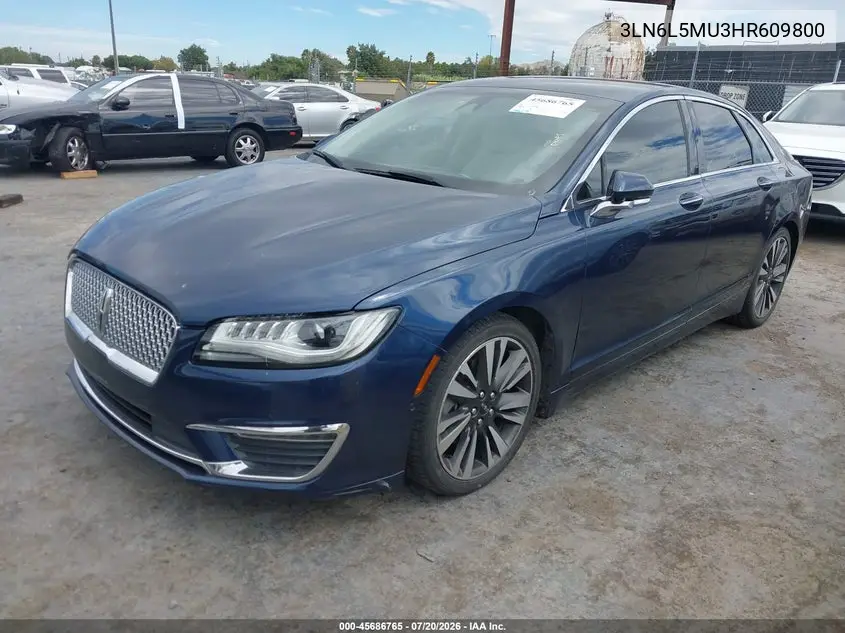2017 Lincoln Mkz Hybrid Reserve VIN: 3LN6L5MU3HR609800 Lot: 45686765