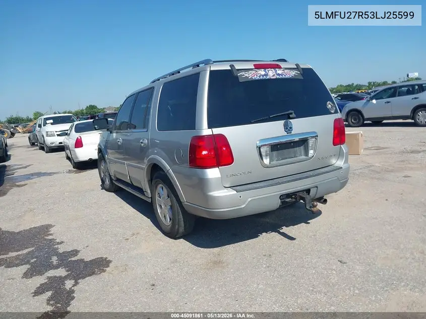 2003 Lincoln Navigator VIN: 5LMFU27R53LJ25599 Lot: 45091861