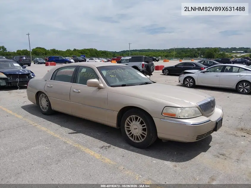 2009 Lincoln Town Car Signature Limited VIN: 2LNHM82V89X631488 Lot: 45192473