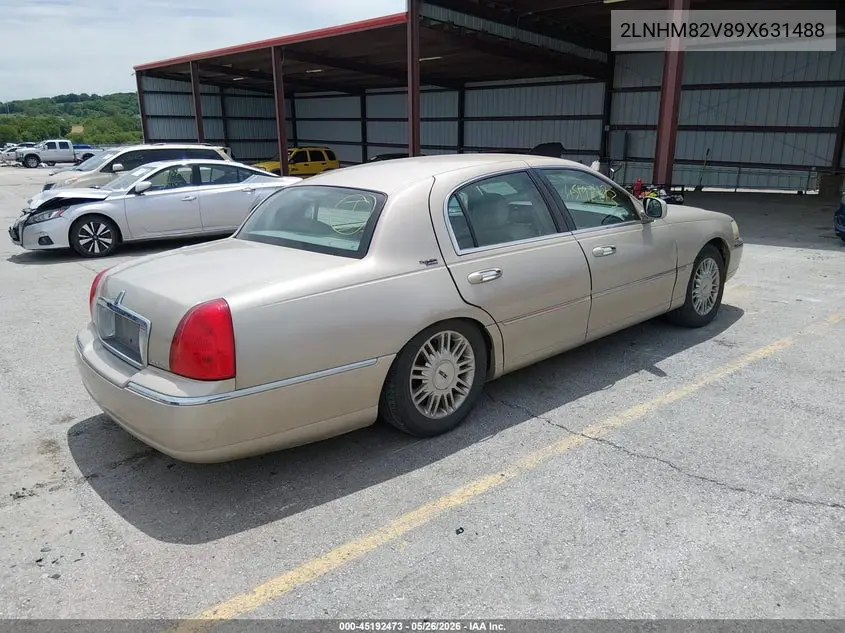 2009 Lincoln Town Car Signature Limited VIN: 2LNHM82V89X631488 Lot: 45192473
