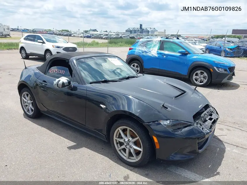 2016 Mazda Mx-5 Miata Sport VIN: JM1NDAB76G0109826 Lot: 45431337