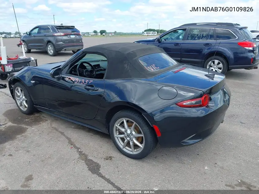 2016 Mazda Mx-5 Miata Sport VIN: JM1NDAB76G0109826 Lot: 45431337