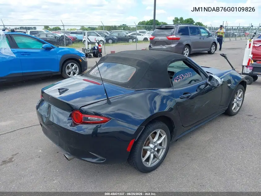 2016 Mazda Mx-5 Miata Sport VIN: JM1NDAB76G0109826 Lot: 45431337