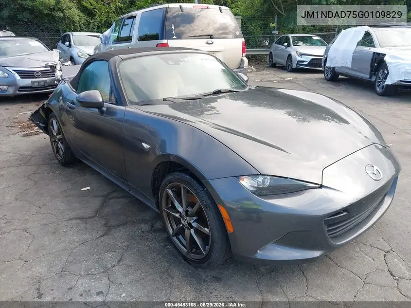 2016 Mazda Mx-5 Miata Grand Touring VIN: JM1NDAD75G0109829 Lot: 45483168
